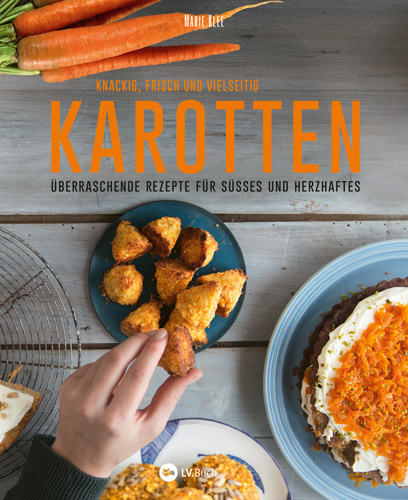 Karotten – süß und herzhaft